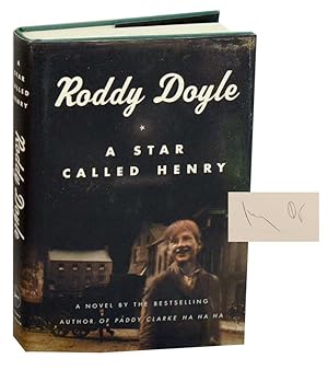 Imagen del vendedor de A Star Called Henry (Signed First Edition) a la venta por Jeff Hirsch Books, ABAA