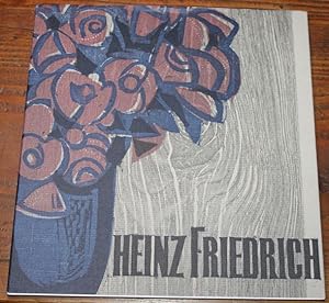 Friedrich Heinz Malerei Zeichnungen + Farbholzschnitte. Vom Künstler auf Vorsatz signiert