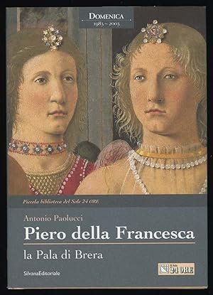 Piero della Francesca La Pala di Brera