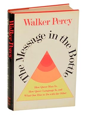 Image du vendeur pour The Message in the Bottle: How Queer Man is, How Queer Language Is, and What One Has to Do with The Other mis en vente par Jeff Hirsch Books, ABAA