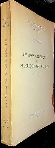 Imagen del vendedor de Les Ides esthtiques de Federico Garcia Lorca a la venta por Le Chemin des philosophes