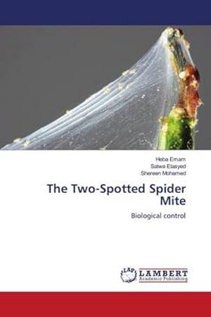 Immagine del venditore per The Two-Spotted Spider Mite : Biological control venduto da AHA-BUCH GmbH