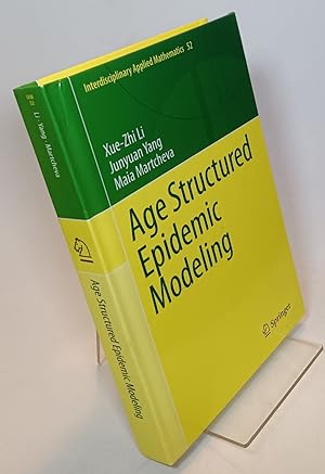 Seller image for Age Structured Epidemic Modeling for sale by COLLINS BOOKS