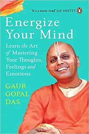 Seller image for Energize Your Mind: Learn the Art of Mastering Your Thoughts, Feelings and Emotions for sale by Vedams eBooks (P) Ltd
