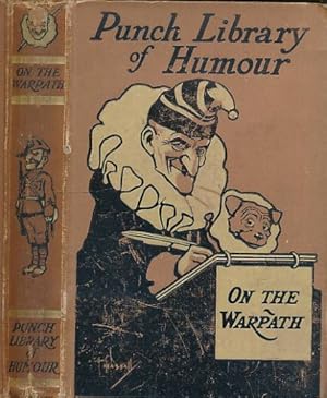 Imagen del vendedor de On the Warpath. The Punch Library of Humour. Volume 25 a la venta por Barter Books Ltd