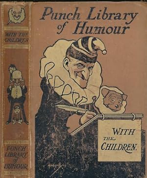 Seller image for With the Children. The Punch Library of Humour. Volume 22 for sale by Barter Books Ltd