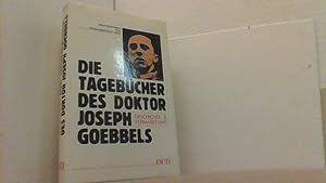 Image du vendeur pour Die Tagebcher des Doktor Joseph Goebbels. Geschichte und Vermarktung. mis en vente par Antiquariat Uwe Berg