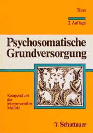 Seller image for Psychosomatische Grundversorgung Kompendium der interpersonellen Medizin for sale by Berliner Bchertisch eG