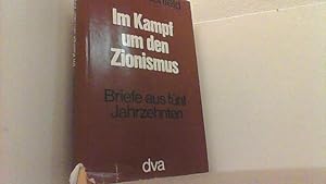 Image du vendeur pour Im Kampf um den Zionismus. Briefe aus fnf Jahrzehnten. mis en vente par Antiquariat Uwe Berg