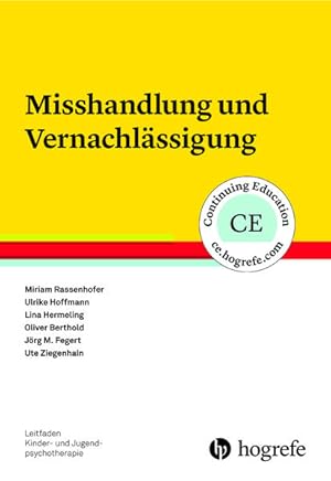 Seller image for Misshandlung und Vernachlssigung for sale by Berliner Bchertisch eG