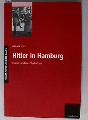 Bild des Verkufers fr Hitler in Hamburg: Dokumente zu einem besonderen Verhltnis zum Verkauf von Berliner Bchertisch eG