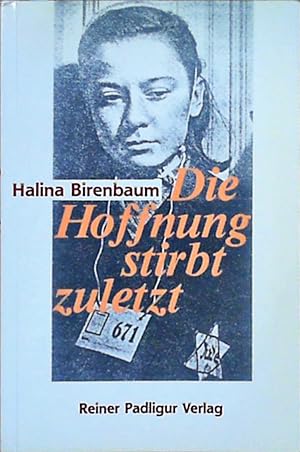 Bild des Verkäufers für Die Hoffnung stirbt zuletzt zum Verkauf von Berliner Büchertisch eG