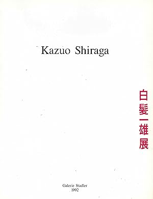 KAZUO SHIRAGA. Catalogue d'une exposition de la Galerie Stadler (Paris, 1992)