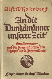 Imagen del vendedor de An die Dunkelmnner unserer Zeit. Eine Antwort auf die Angriffe gegen den "Mythus des 20. Jahrhunderts". a la venta por Antiquariat Axel Kurta