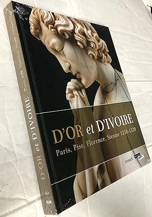 Bild des Verkufers fr D'OR ET D'IVOIRE - PARIS, PISE, FLORENCE, SIENNE, 1250-1320 zum Verkauf von Librairie Thot