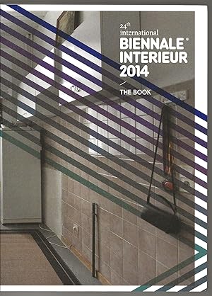 Seller image for 24th Biennale Interieur 2014 - The Book for sale by The land of Nod - art & books