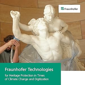 Bild des Verkufers fr Fraunhofer Technologies for Heritage Protection in Times of Climate Change and Digitization. zum Verkauf von moluna