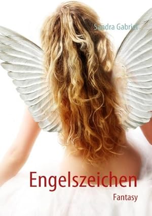 Seller image for Engelszeichen for sale by BuchWeltWeit Ludwig Meier e.K.
