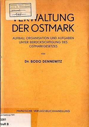 Seller image for Verwaltung der Ostmark Aufbau, Organisation und Aufgaben unter Bercksichtigung des Ostmarkgesetzes for sale by avelibro OHG