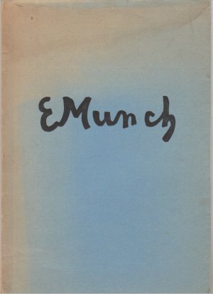 Edvard Munch 1863-1944 Radierungen Lithographien Holzschnitte Sammllung Horst Halvorsen Oslo Auss...