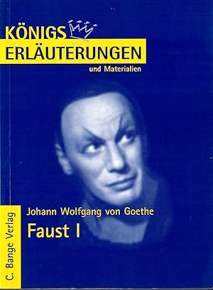 Seller image for Knigs Erluterungen - Band 021: Johann Wolfgang von Goethe - Faust Teil I; Von Rdiger Bernhardt - Dr. Wilhelm Knigs Erluterungen und Materialien - Band 21 - 4. Auflage 2004 for sale by Walter Gottfried