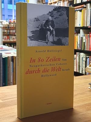 Image du vendeur pour In 80 Zeilen durch die Welt - Vom neopathetischen Cabaret bis nach Hollywood, mit Fotos von Hans Casparius, mis en vente par Antiquariat Orban & Streu GbR