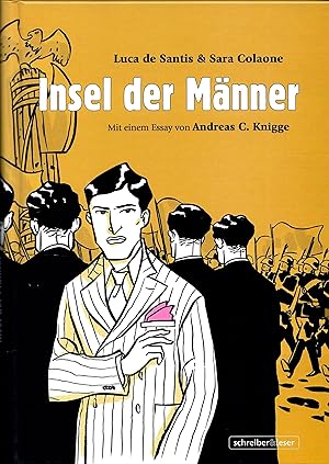 Bild des Verkufers fr Insel der Mnner; Comic - Homosexuelle auf einer Insel interniert -Mit einem Essay von Andreas C. Knigge - 1. Auflage 2010 zum Verkauf von Walter Gottfried