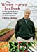 Seller image for The Winter Harvest Handbook: Year-Round Vegetable Production Using Deep-Organic Techniques and Unheated Greenhouses for sale by WAKULLABOOKSLLC