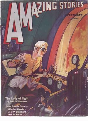 Seller image for Amazing Stories, September 1932, volume 7, # 6 ( The Lady of Light by Williamson; Romance of Posi and Nega by Skidmore; Suicide Durkee's Last Ride by Jones; Swordsman of Sarvon (pt. 2) by Cloukey; Lemurian Documents by Burtt ) for sale by Leonard Shoup