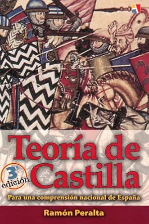 Seller image for Teora de Castilla. Para una comprensin nacional de Espaa for sale by Librera Cajn Desastre
