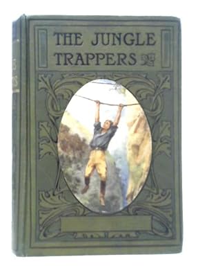 Immagine del venditore per The Jungle Trappers venduto da World of Rare Books