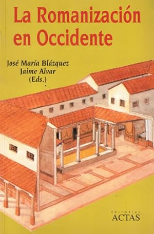 Seller image for La Romanizacin en Occidente for sale by Librera Cajn Desastre