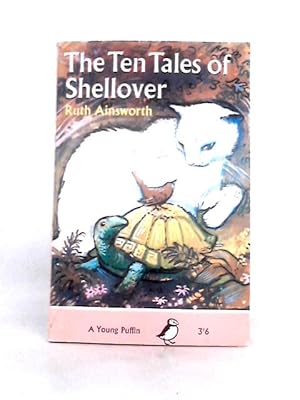 Bild des Verkufers fr The Ten Tales of Shellover zum Verkauf von World of Rare Books