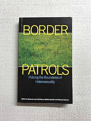 Imagen del vendedor de Border Patrols. Policing the Boundaries of Heterosexuality a la venta por Campbell Llibres