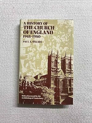 Immagine del venditore per A History of the Church of England. 1945-1980 venduto da Campbell Llibres