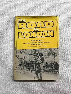 Immagine del venditore per The road to London. Over 11000 km through Africa and Europe by bicycle venduto da Campbell Llibres