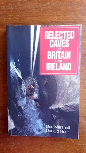 Imagen del vendedor de Selected Caves of Britain and Ireland or 'Top of the Pots' a la venta por Le Plessis Books