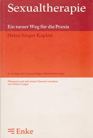 Seller image for Sexualtherapie : Ein neuer Weg fr die Praxis. bers. u. mit e. Vorw. vers. von Dieter Langer. for sale by Fundus-Online GbR Borkert Schwarz Zerfa