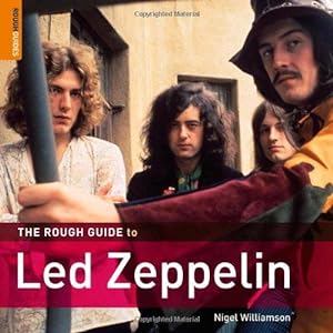 Bild des Verkufers fr The Rough Guide to Led Zeppelin (Rough Guide Music Reference) zum Verkauf von WeBuyBooks