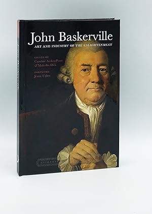 John Baskerville: Art and Industry of the Englightenment (Eighteenth Century Worlds LUP)