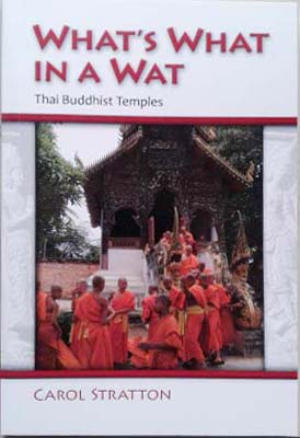 Immagine del venditore per What's What in A Wat: Thai Buddhist Temples venduto da SEATE BOOKS