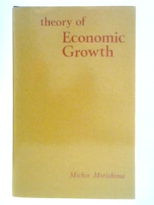 Imagen del vendedor de Theory of Economic Growth a la venta por World of Rare Books