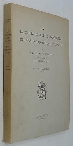 Bild des Verkufers fr La Raccolta Benedetto Guglielmi nel Museo Gregoriano Etrusco, Parte I: Ceramica zum Verkauf von Powell's Bookstores Chicago, ABAA