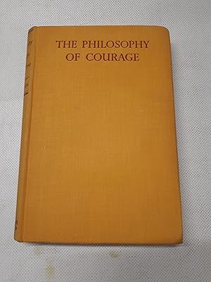 Bild des Verkufers fr Philosophy of Courage zum Verkauf von Cambridge Rare Books