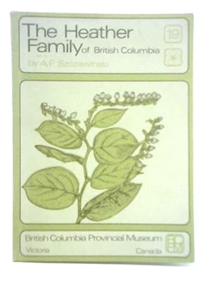 Image du vendeur pour The Heather Family of British Columbia - No. 19 mis en vente par World of Rare Books