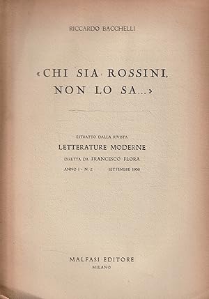 Seller image for Chi sia Rossini, non lo sa . " for sale by Messinissa libri