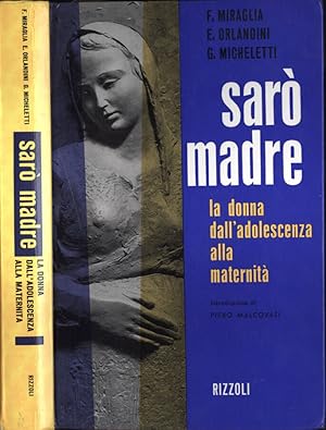 Immagine del venditore per Sar madre la donna dall' adolescenza alla maternit venduto da Biblioteca di Babele