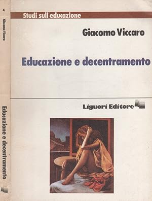 Immagine del venditore per Educazione e decentramento venduto da Biblioteca di Babele