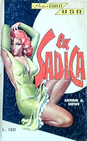 Bild des Verk�ufers f�r La sadica zum Verkauf von Librodifaccia