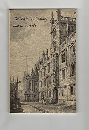 The Bodleian Library and its Friends: Catalogue of an Exhibition held 1969-1970